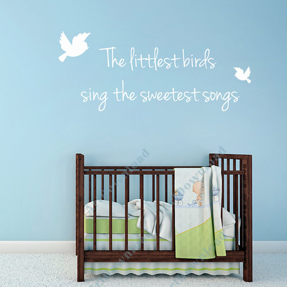 Wall Decals Text - The littlest birds sing ... Children's Wall Art Nursery or Kids Vinyl Quote